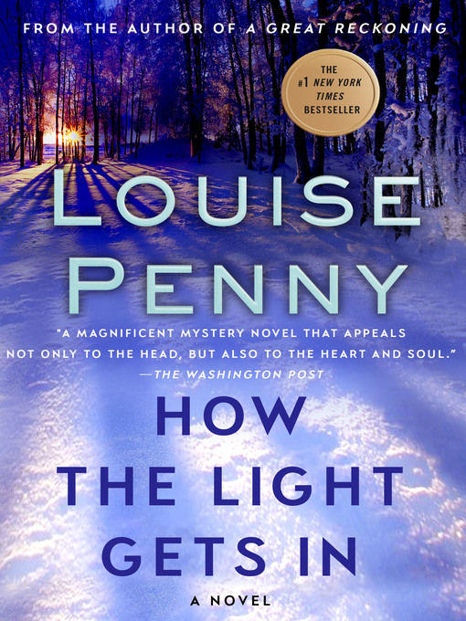 Title details for How the Light Gets In by Louise Penny - Available